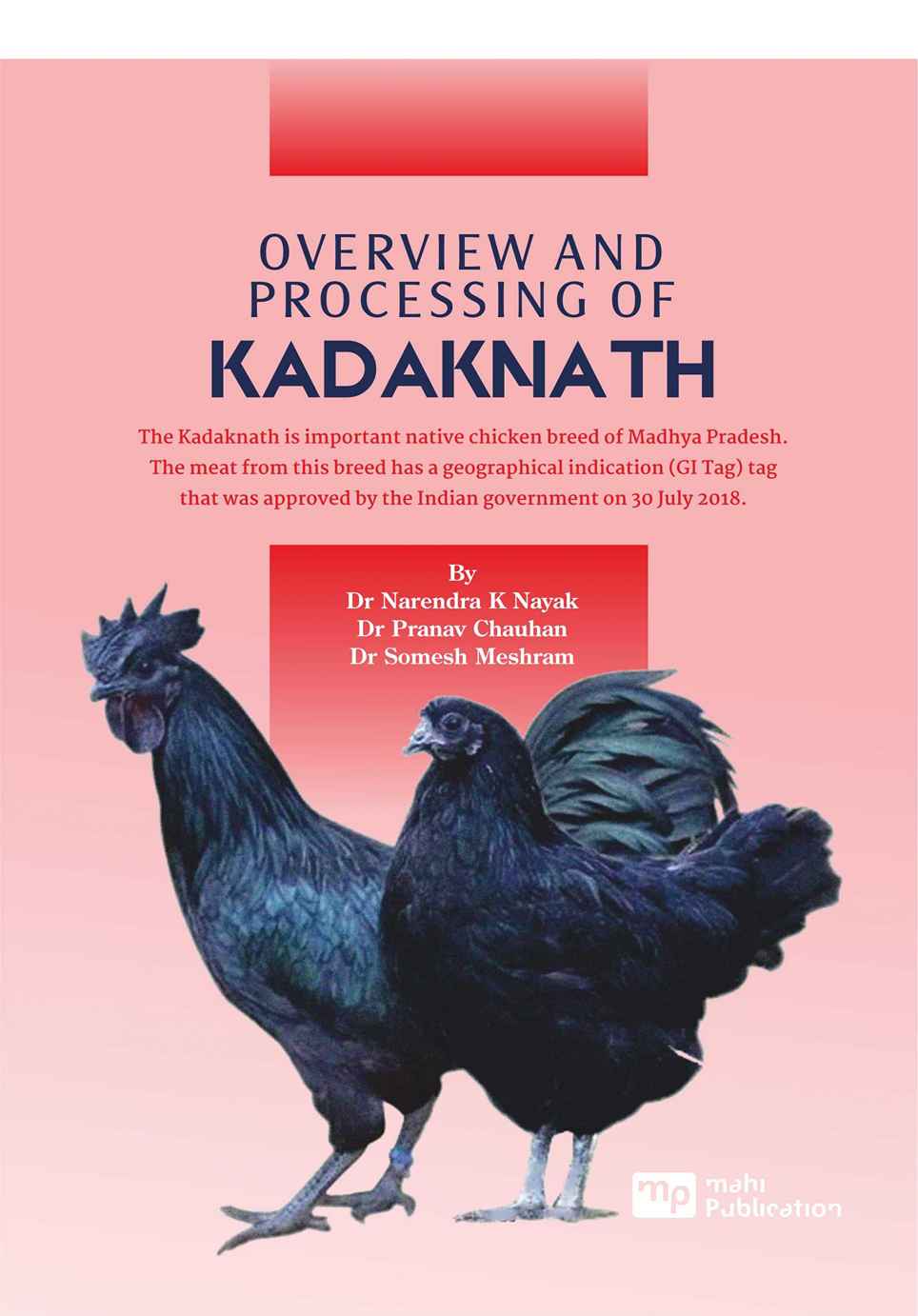 Overview and Processing of Kadaknath