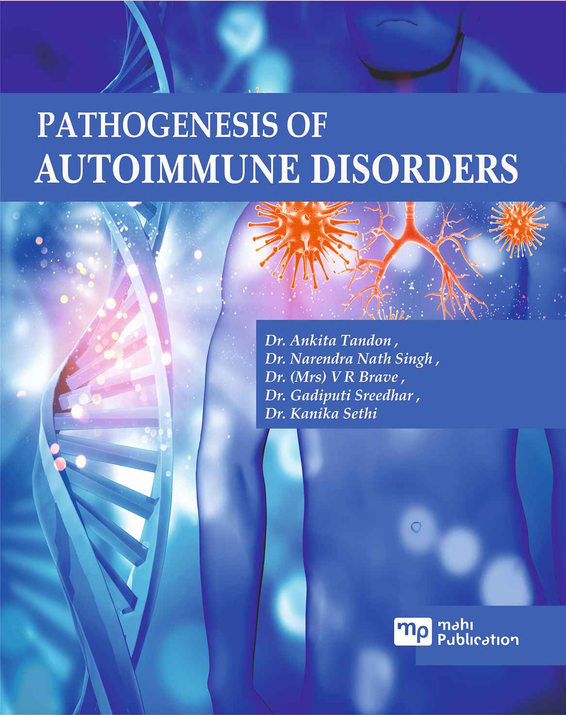 Pathogenesis Of Autoimmune Disorders