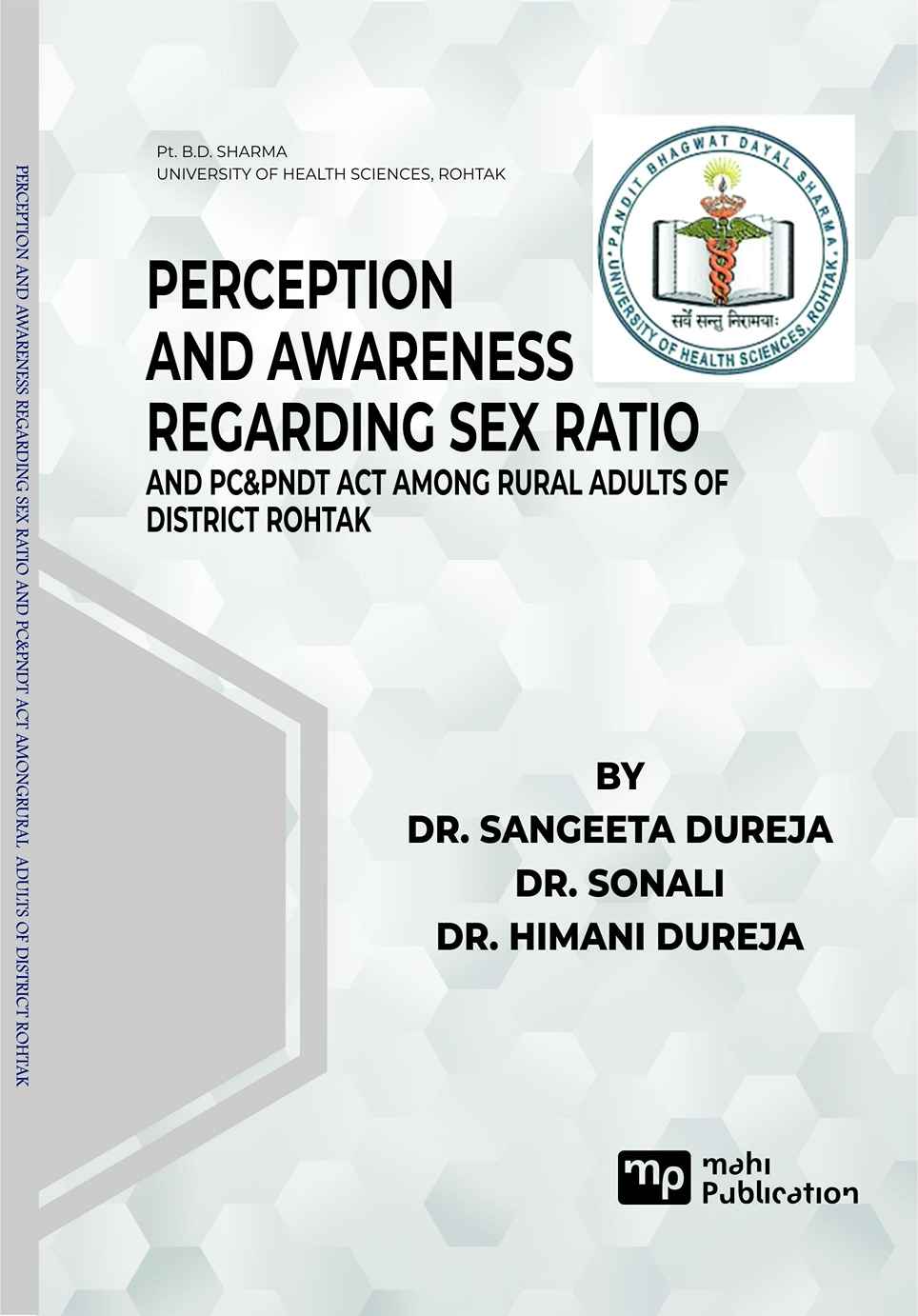 Perception and Awareness Regarding Sex Ratio And PC& PNDT Act Among Rural Adults of District Rohtak