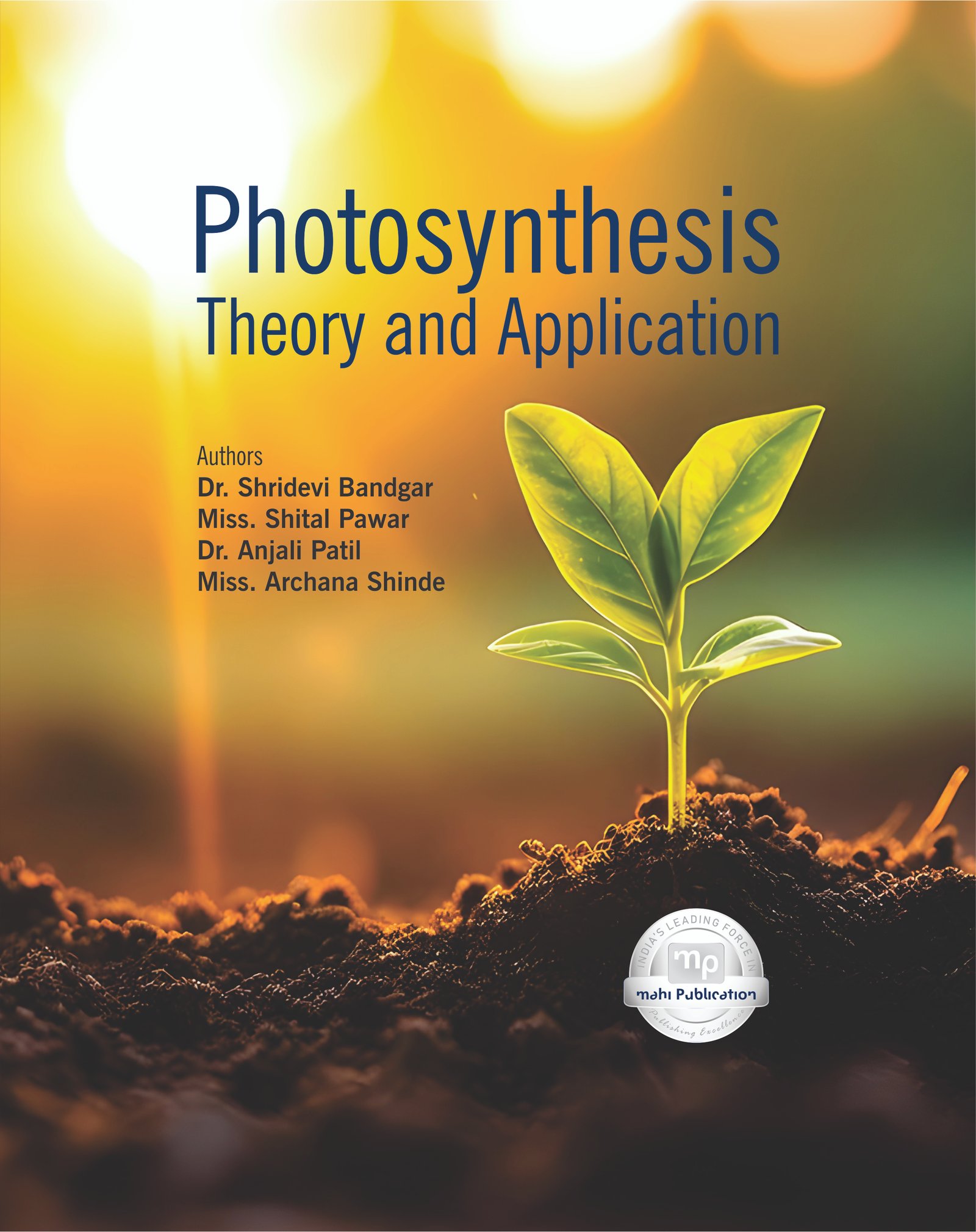 Photosynthesis : Theory and Application