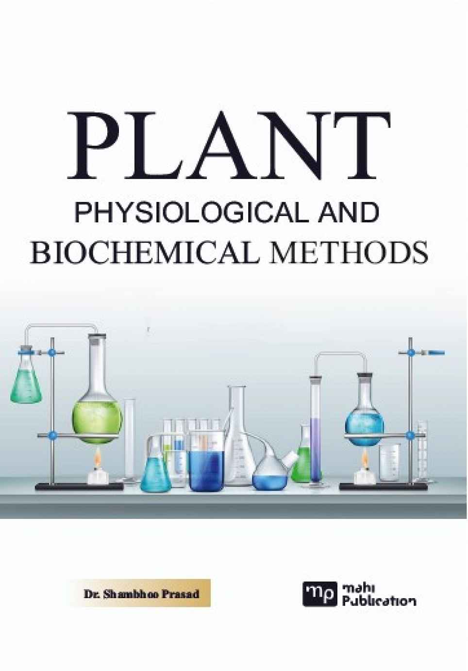Plant Physiological and Biochemical Methods