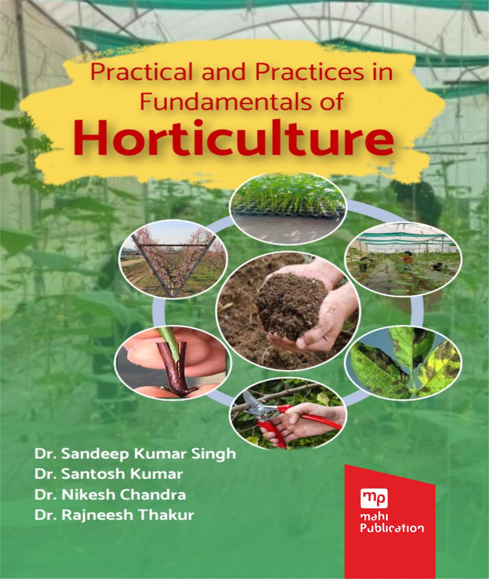 Practical and Practices in Fundamentals of Horticulture