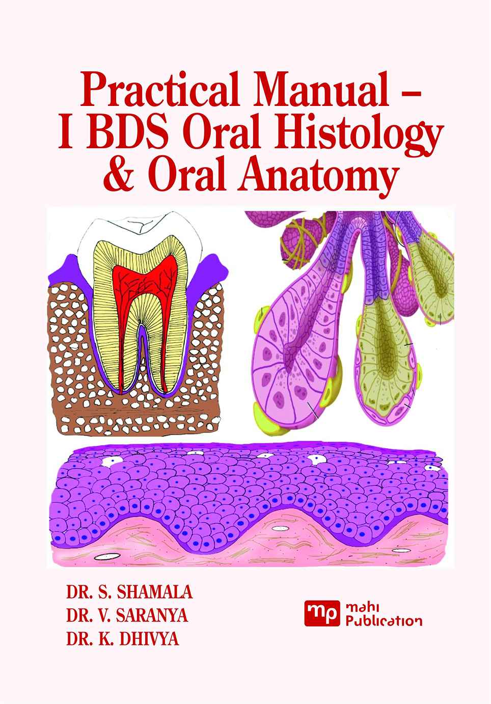 Practical Manual – I BDS Oral Histology & Oral Anatomy