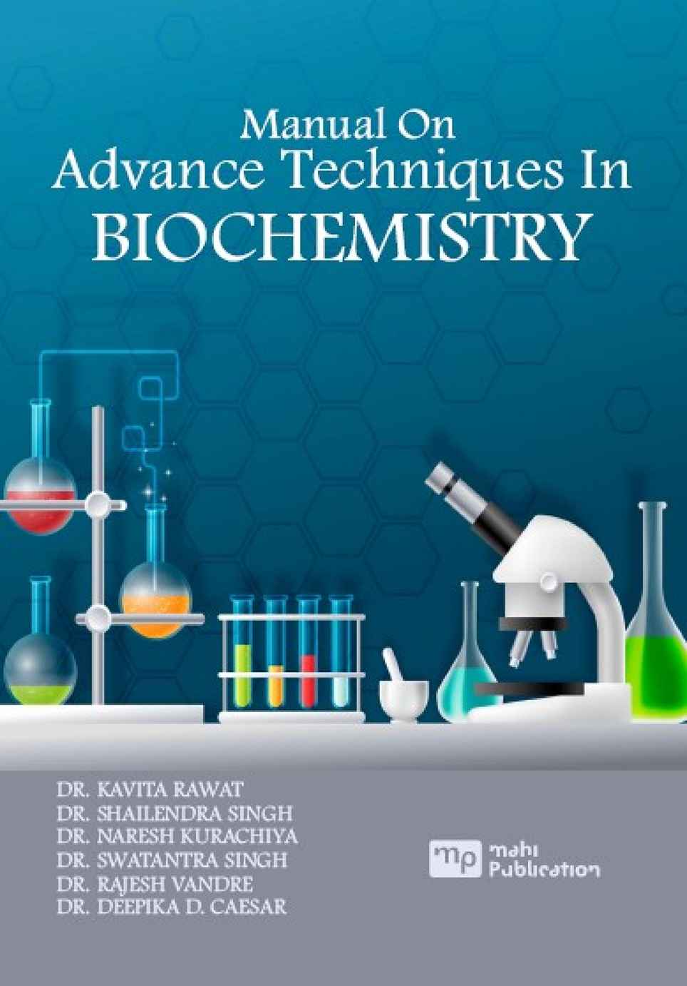 Practical Manual on Advance Techniques in Biochemistry