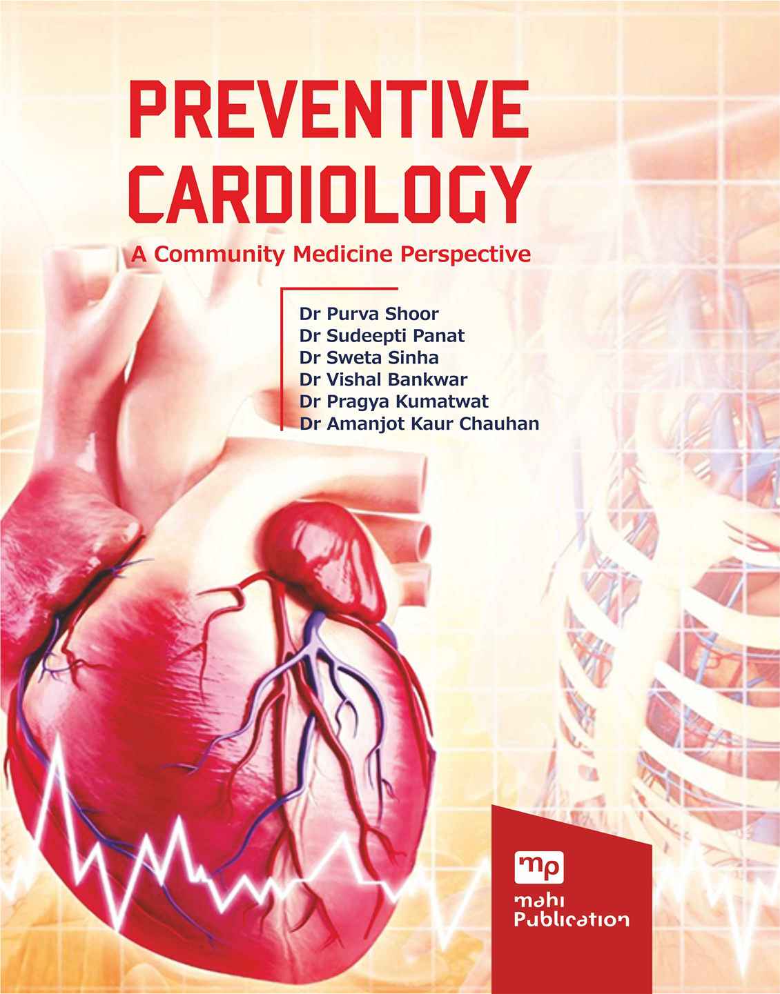 Preventive Cardiology - A Community Medicine Perspective