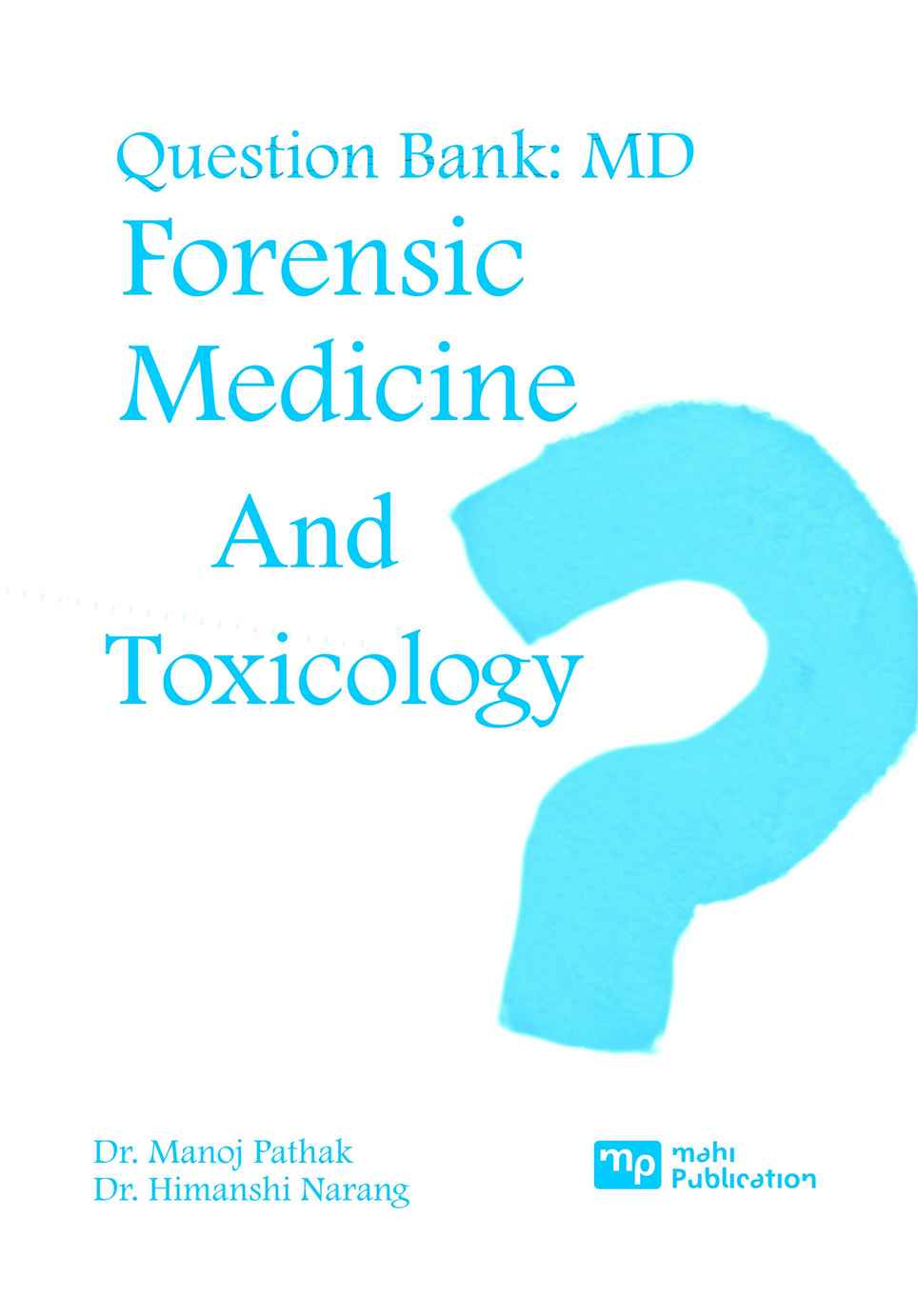 Question Bank Md Forensic Medicine and Toxicology