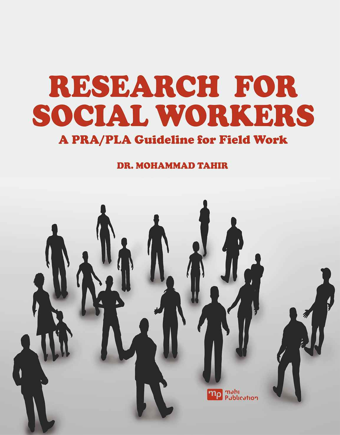 Research for Social Workers A PRA/PLA Guideline for Field Work