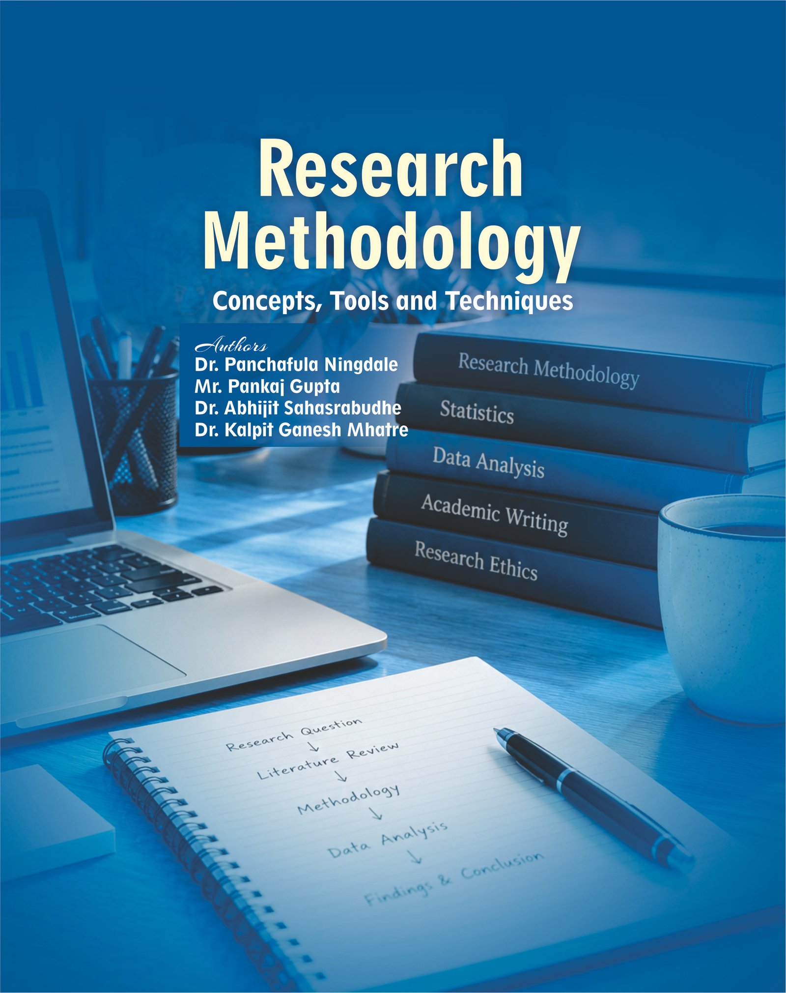 Research Methodology CONCEPTS, TOOLS AND TECHNIQUES Research Methodology CONCEPTS, TOOLS AND TECHNIQUES