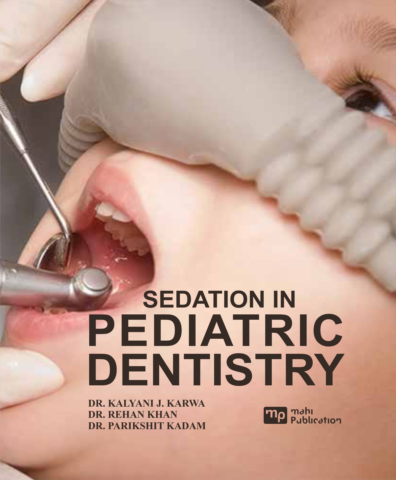 Sedation In Pediatric Dentistry