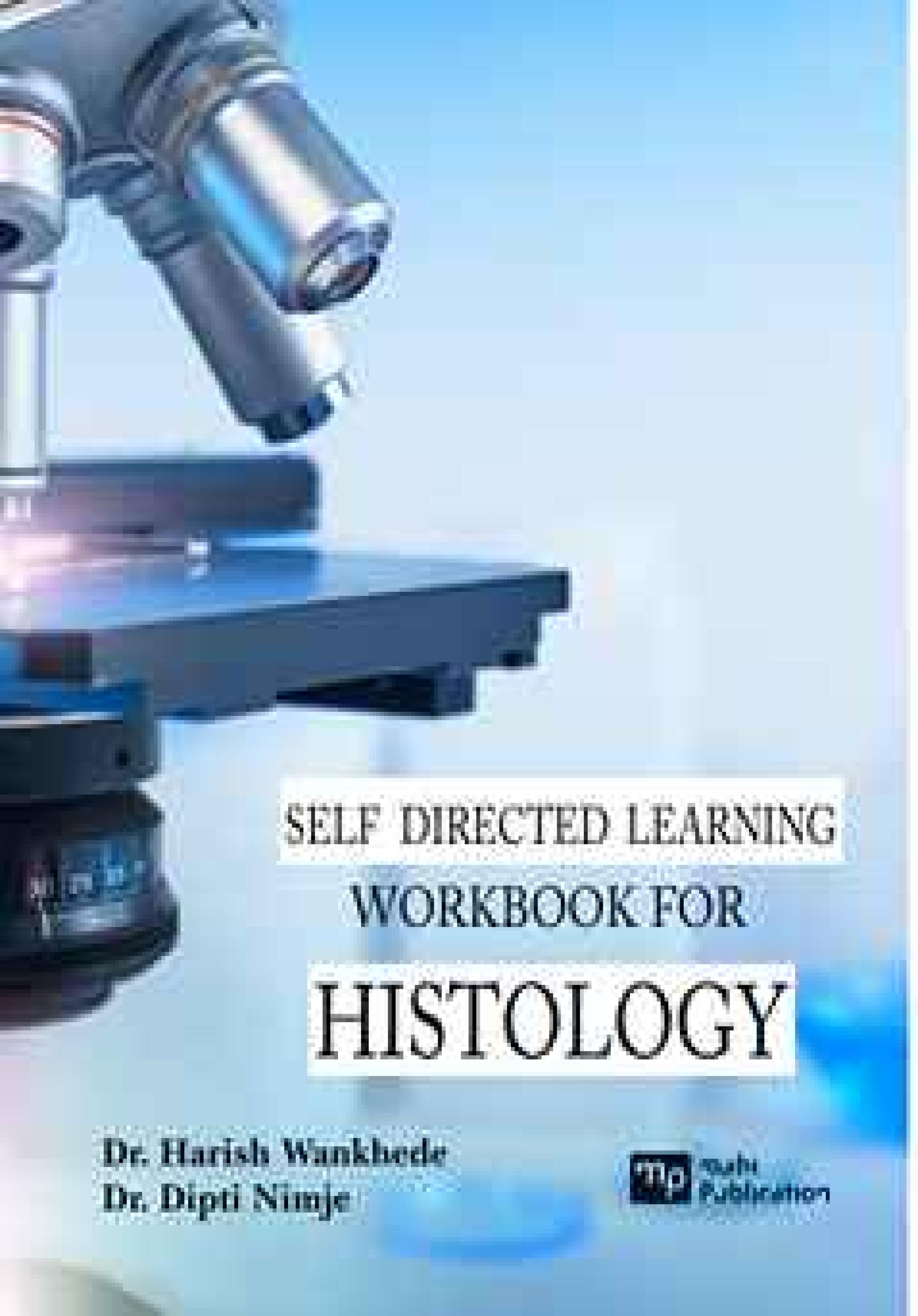 Self Directed Learning Workbook For Histology
