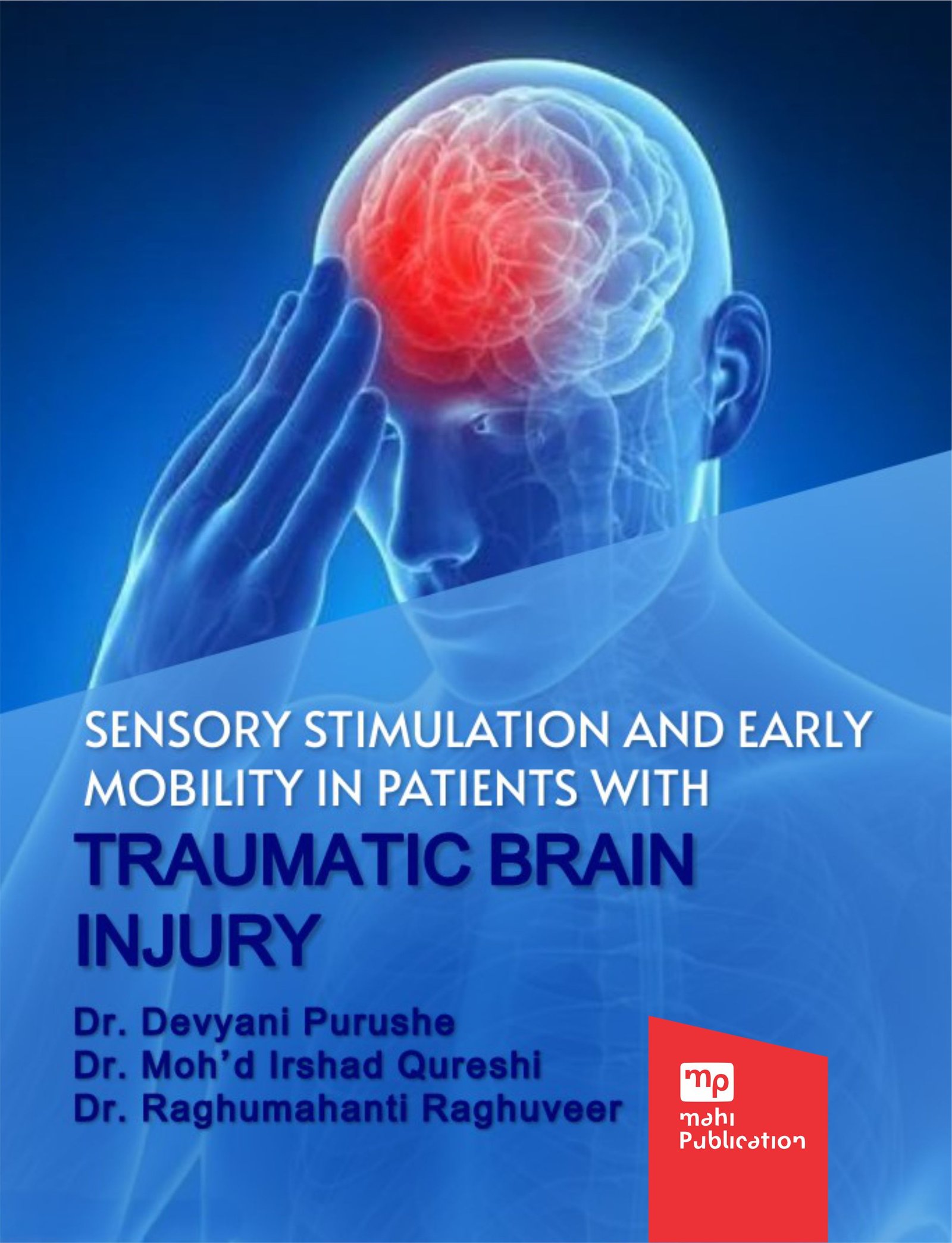 Sensory Stimulation and Early Mobility in Patients with Traumatic Brain Injury