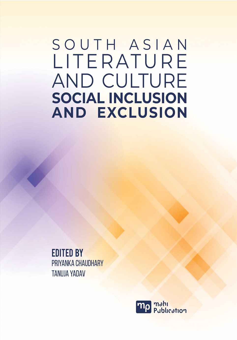 South Asian Literature And Culture: Social Inclusion And Exclusion