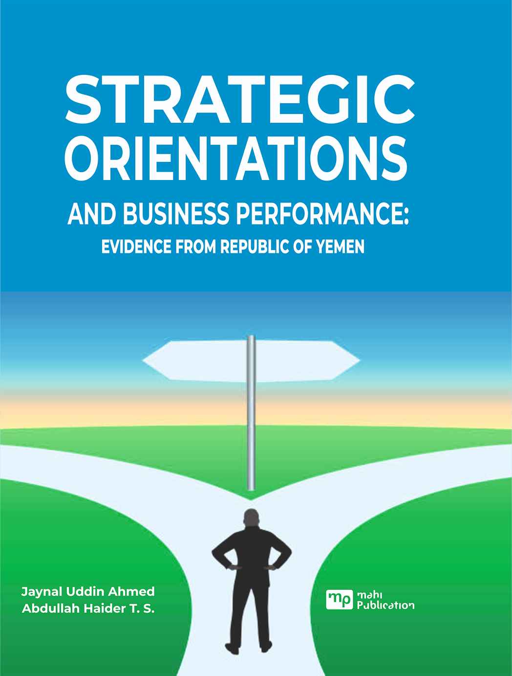 Strategic Orientations and Business Performance: Evidence from Republic of Yemen