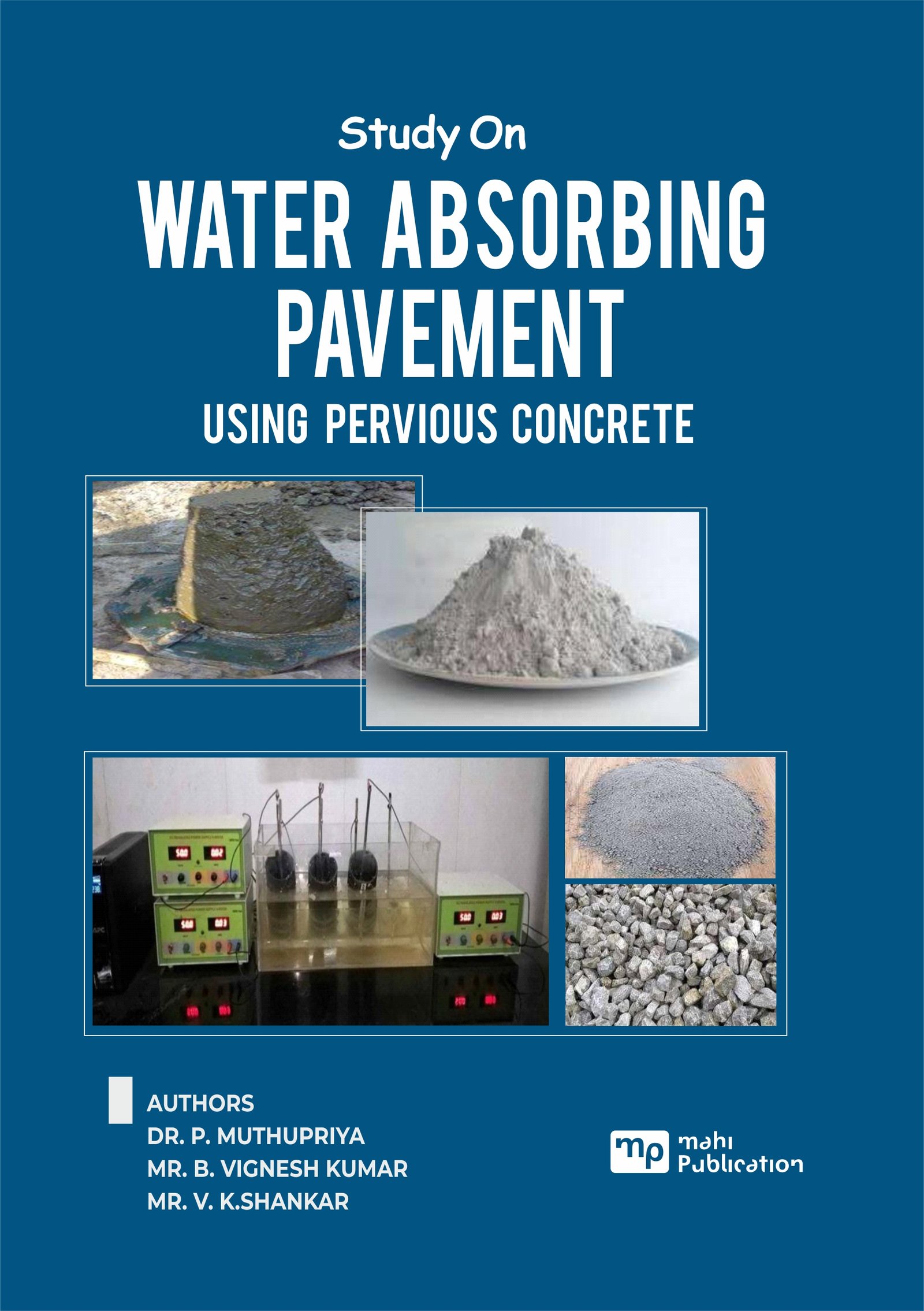 Study On WATER ABSORBING PAVEMENT Using Pervious Concrete