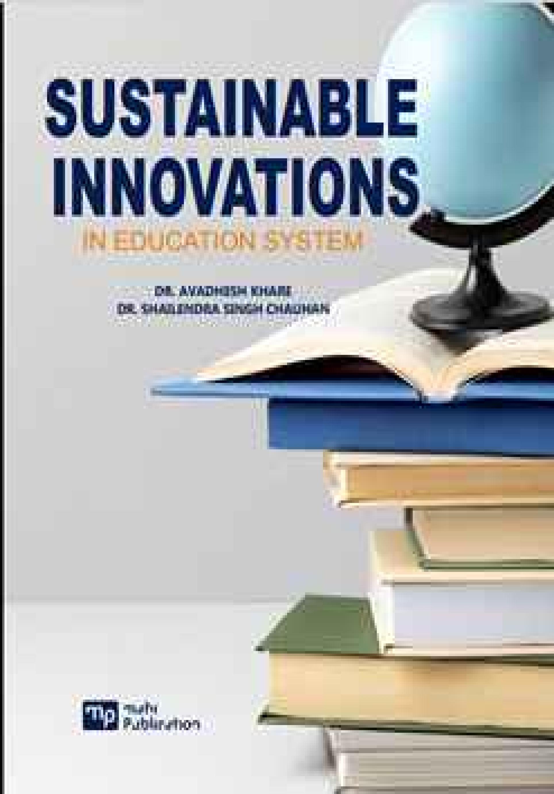 Sustainable Innovations In Education System
