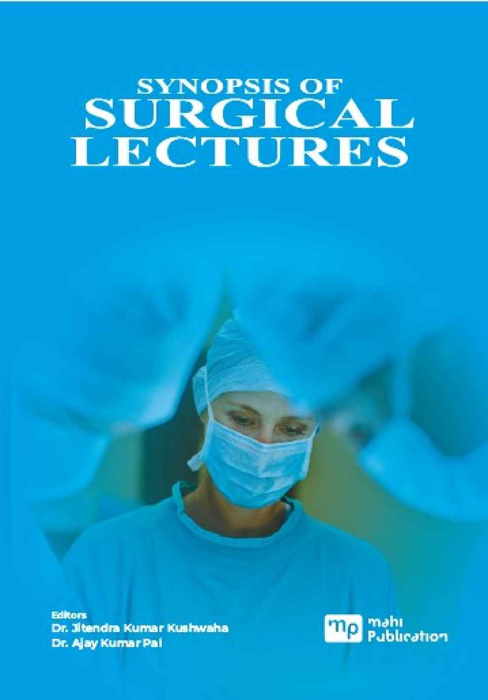Synopsis of Surgical Lectures