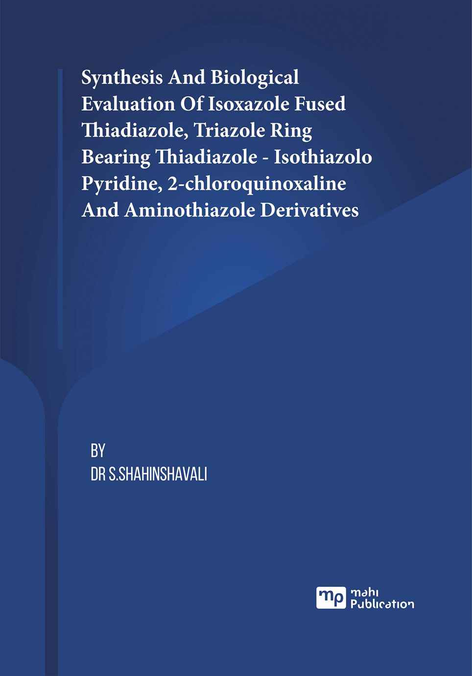 Synthesis and Biological Evaluation of Isoxazole Fused Thiadiazole, Triazole Ring Bearing Thiadiazole