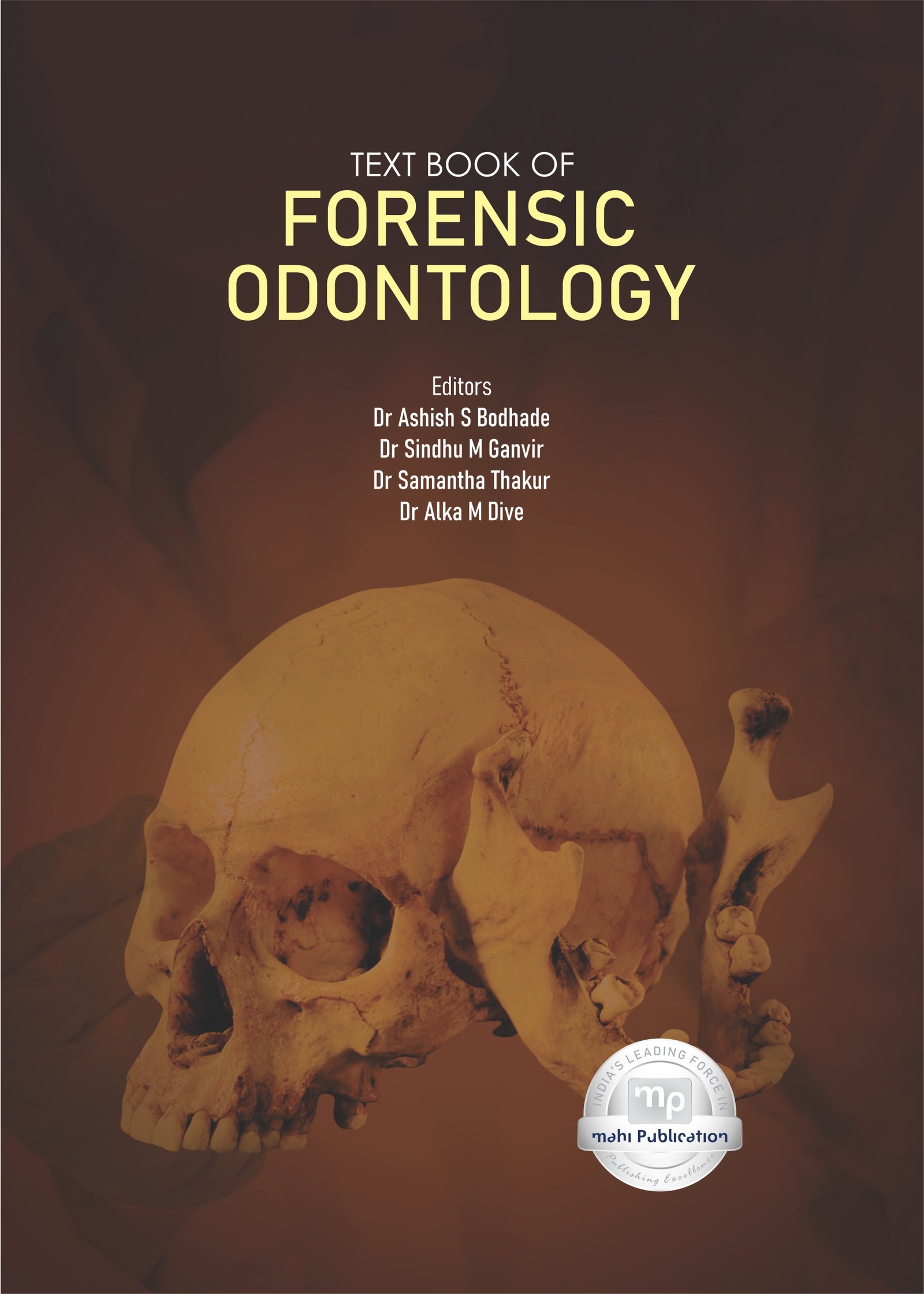 Text book of Forensic Odontology