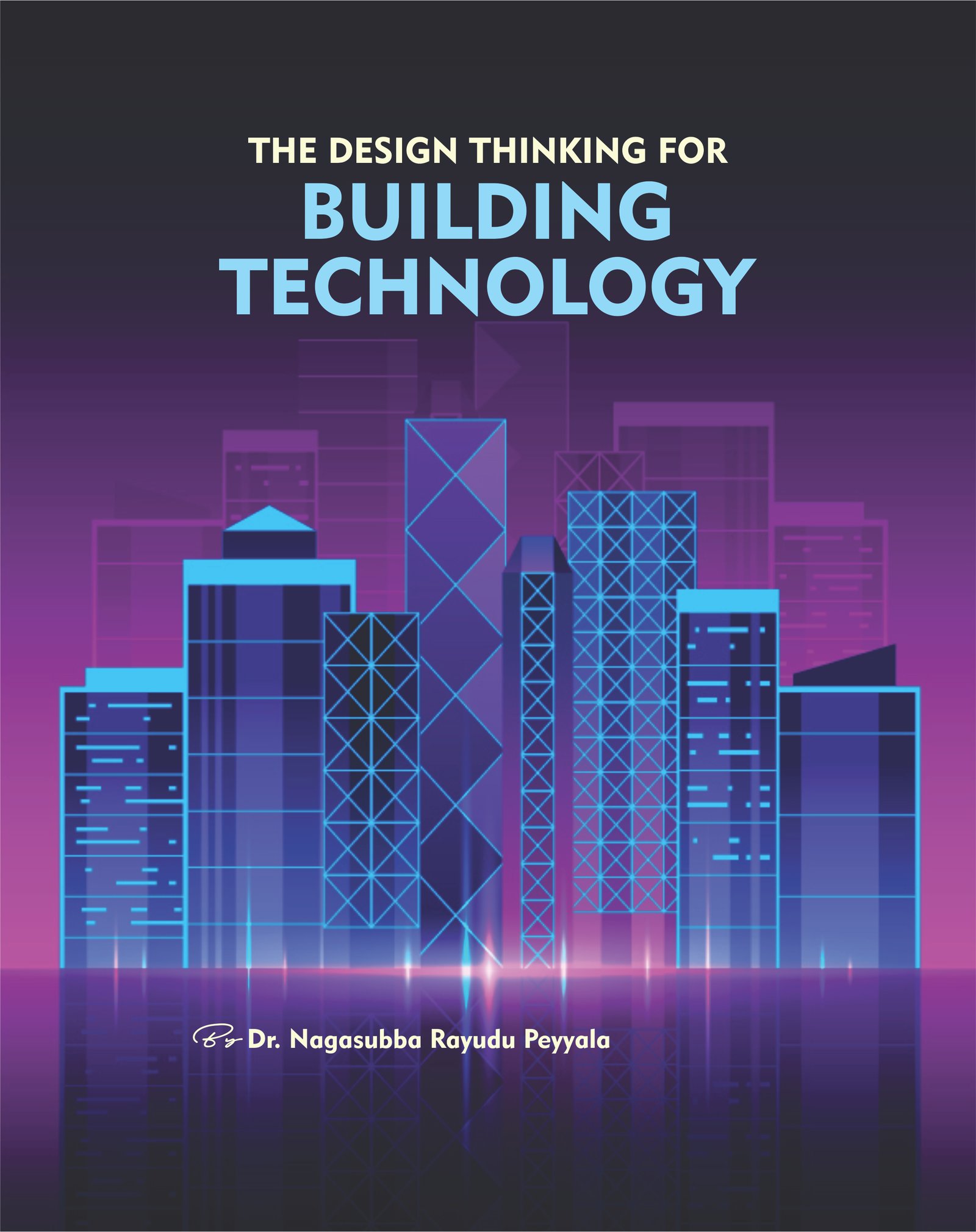 The Design Thinking For Building Technology