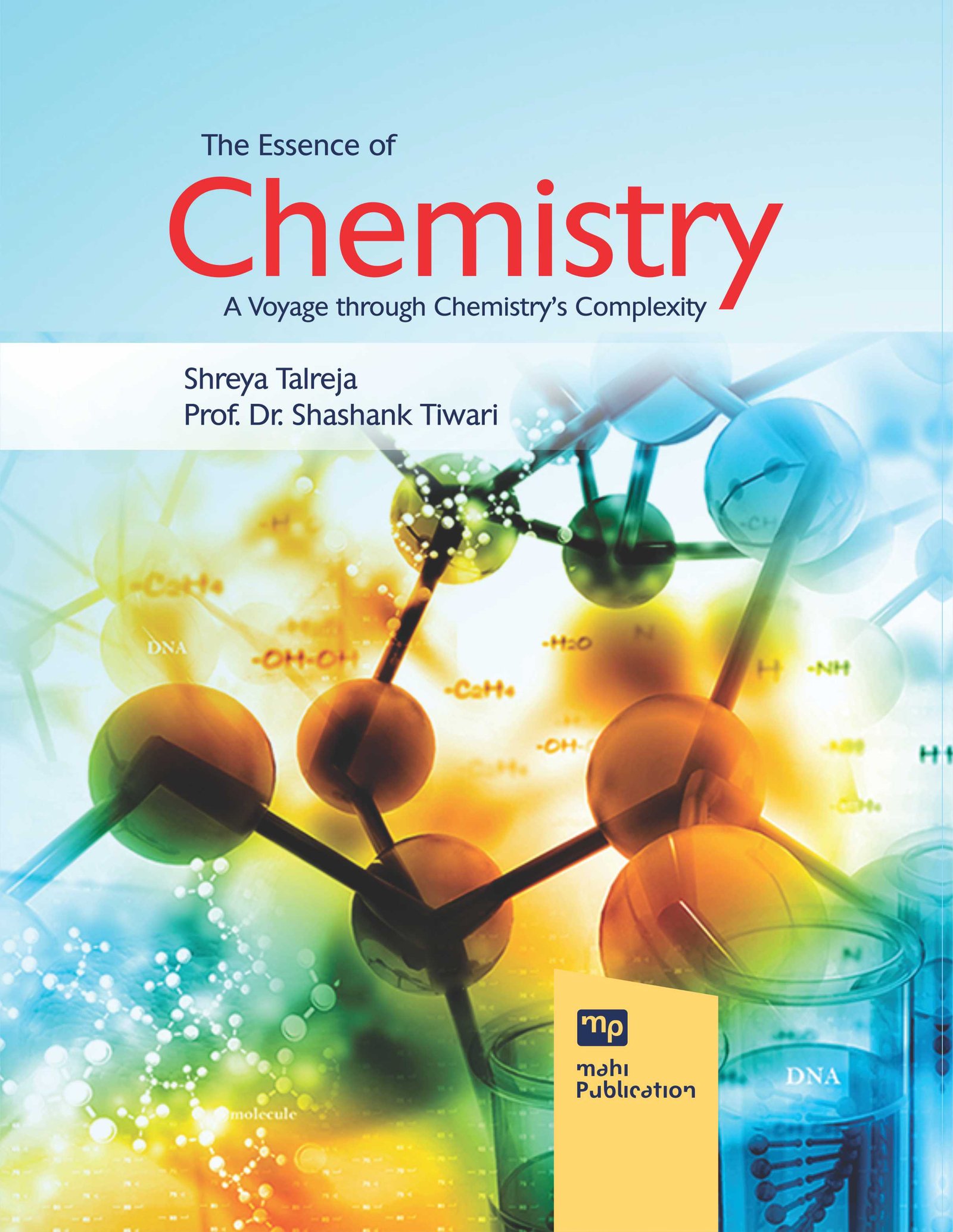 The Essence of Chemistry: A Voyage through Chemistry’s Complexity