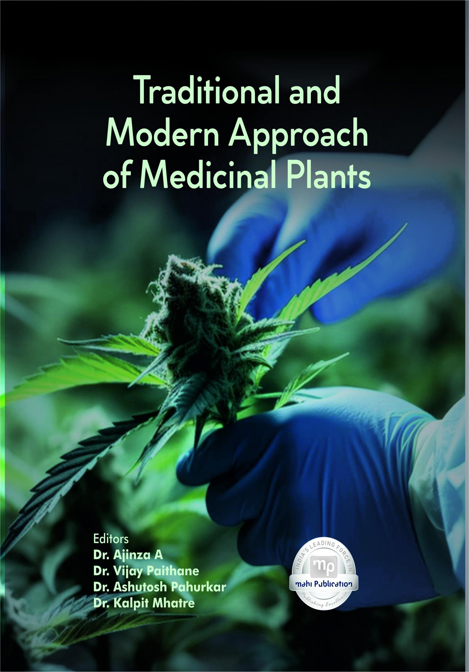 Traditional and Modern Approach of Medicinal Plants