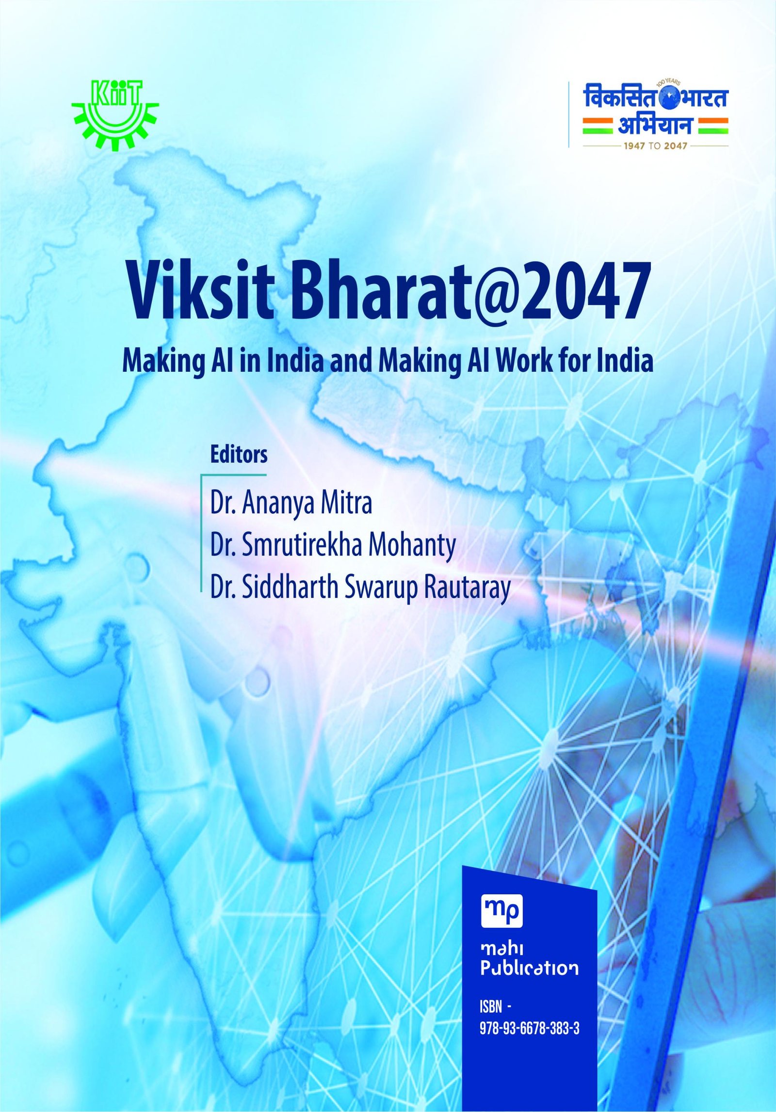 Viksit Bharat@2047: Making AI in India and Making AI Work for India